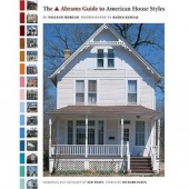 The Abrams Guide to American House Styles by William Morgan, Radek Kurzaj, Ned Pratt